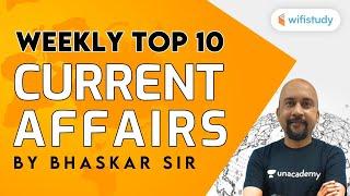 Weekly Top 10 Current Affairs by Bhaskar Sir | June Current Affairs in Hindi | wifistudy 2.0