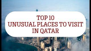 qatar places to visit |Place to visit in Qatar 2020  | TOP 10 THINGS TO DO IN QATAR