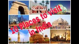 TOP 10 PLACES TO VISIT IN INDIA