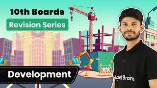 Full Chapter Revision Series | Development | Class 10 Economics | In Hindi | Magnet Brains