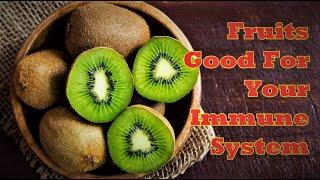 Top 10 Super Fruits Good For Your Immune System