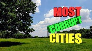 Top 10 most corrupt cities in the United States.