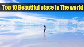 Top 10 Most beautiful place in The World 2021 | World's Most beautiful place | Top 10