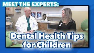 Meet the Experts: Dental Health Tips for Children