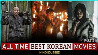 Korean  Movies : Top 10 Best Korean Movies Of All Time In Hindi Dubbed (Part 2)