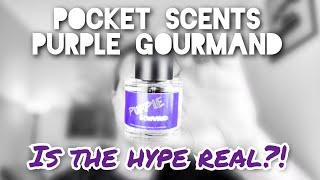 Pocket Scents - Purple Gourmand - Is it worth the hype?!