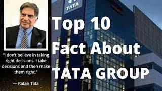 Top 10 Fact  About TATA Group and Company |  Ratan Tata | TATA Motors | Amazing Facts about TATA.