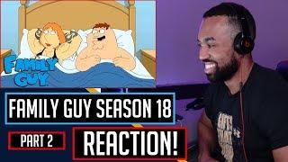 Family Guy Season 18 Episode 10 - REACTION! (Part 2)