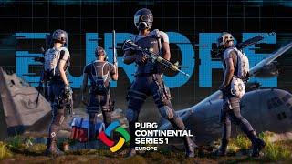 PCS 1 Europe Group Stage • Group A/C • PUBG Continental Series