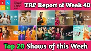 BARC TRP Report of Week 40 : Top 20 Shows of this Week