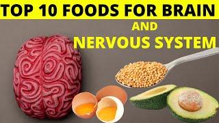 Top 10 foods for brain and nervous system. Foods that are good for your brain and memory.