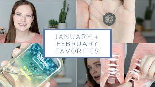 January and February Favorites | 2020