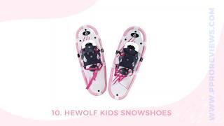 Top 10 Best Kids Snowshoes Reviews