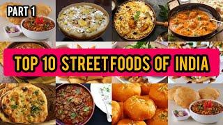 TOP 10 STREET FOODS OF INDIA | PART 1 | APNAAKITCHEN