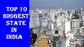 Top 10 Biggest states in India by Area | Top state in India | Top 10 Largest state | Top Videos