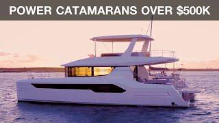 Top 7 Power Catamarans Over $500K ✪ Price Guide 1