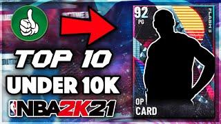 TOP 10 MOST OVERPOWERED CARDS THAT YOU CAN BUY FOR LESS THAN 10K MT IN NBA 2K21 MyTEAM!!