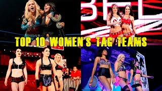 My Top 10 Women's Tag Teams of ALL TIME!