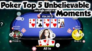 Poker Top 5 Unbelievable Moments Teenpatti Gold 250 Cr Table