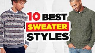 10 ESSENTIAL Sweater Styles Every Man Needs To Know