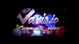 Top 10 vanis io Community clip! | #part1 1:2 of full video FULL HD #vanisio #god #reverse #discord