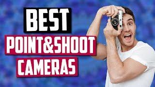 Best Point and Shoot Cameras in 2020 [Top 5 Picks]