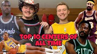 TOP 10 Centers of ALL TIME!