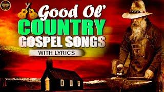 Top Classic Country Gospel Hymns 2021 Playlist With Lyrics