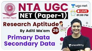 NTA UGC NET 2020 (Paper-1) | Research Aptitude by Aditi Ma'am | Primary Data  Secondary Data