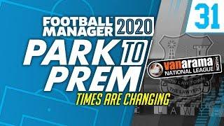 Park To Prem FM20 | Tow Law Town #31 - SEASON 5 | Football Manager 2020
