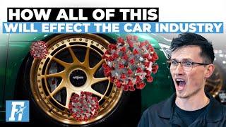 How The Automotive Industry is Being Affected By All of This