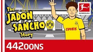 The Story of Jadon Sancho - Powered by 442oons