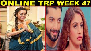 Online Trp Of top 10 Shows || Week 47 ||