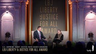 2020 LBJ Liberty & Justice for All Award - U.S. Supreme Court Justice Ruth Bader Ginsburg