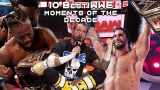 10 Best WWE moments of the decade (2010-2019)