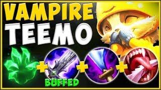 DON'T LET HIS LOOKS FOOL YOU! VAMPIRE TEEMO 100% HEALS FOR TOO MUCH! - League of Legends Gameplay