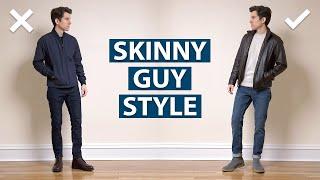 9 Style Tips for Skinny Guys (How to Look More Muscular)