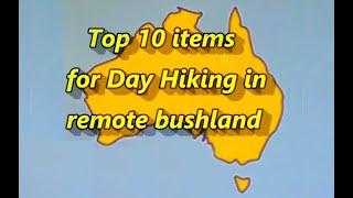 Top 10 Items for day hiking