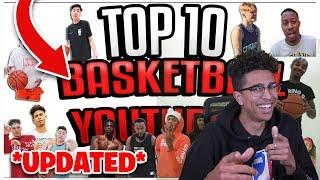 THE *NEW* MOST ACCURATE TOP 10 BASKETBALL YOUTUBER LIST REACTION!