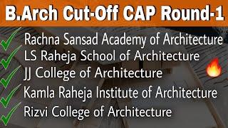 Top Maharashtra Colleges B.Arch Cut-Off CAP Round-1 | JJ College of Architecture | B.ARCH Government