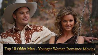 Top 10 Older Man   Younger Woman Romance Movies