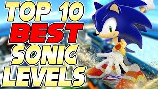 Top 10 BEST Sonic Levels Of All Time!