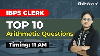 IBPS Clerk 2020 | Top 10 Arithmetic Questions | Priyanka Ma'am Quant