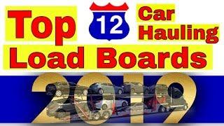 TOP 12 CAR HAULING LOAD BOARDS of 2019 - Dispatch Auto Transport Loads