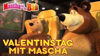 Mascha und der Bär - ❤️  Valentinstag Mit Mascha ❤️