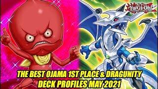 The BEST 1st Place Ojama Deck & Dragunity Topping Yu-Gi-Oh! Deck Profiles May 2021