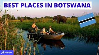 10 Best Places to Visit in Botswana