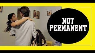 Not Permanent - Things happen in Every Relationship | Short Film | Yashvin Kalluri |SwethaShrimpton