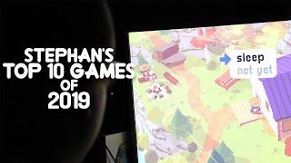 Stephan's Top 10 Games of 2019