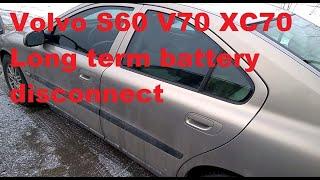 Volvo S60 V70 XC70  Long term storage - Battery tip  2001-2009